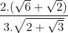 [Resolvido]Radiciação e Fatoração II Gif.latex?\frac{2.(\sqrt{6}&space;+&space;\sqrt&space;{2})}{3